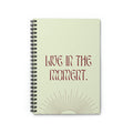 Embrace the Present Spiral Notepad: pale green, black spiral-bound notebook, minimal style