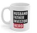 Husband, Father, Investor, Superhero Mug: white, black mug, minimal typography style
