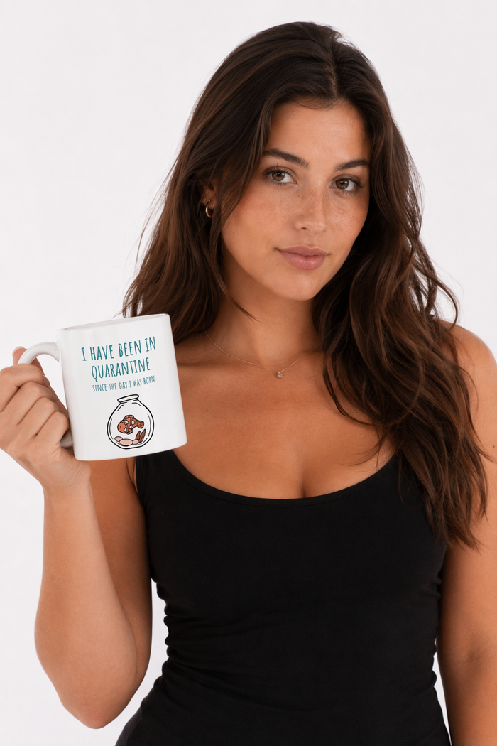 Quarantine Since Birth Mug Default